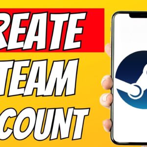 How To Create a Steam Account On Pc 2023