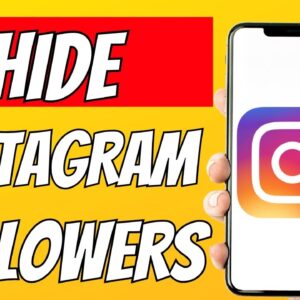 How To Hide Followers in Instagram - 2023 Full Guide