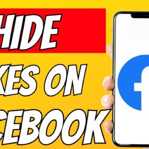 How to Hide Likes on Facebook - Full Guide
