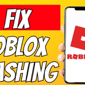 How To Fix Roblox Crashing And Freezing On PC Windows 11/10/8/7 - Tutorial