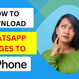 HOW TO DOWNLOAD WHATSAPP IMAGES TO IPHONE