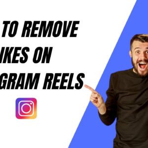 HOW TO REMOVE LIKES ON INSTAGRAM REELS