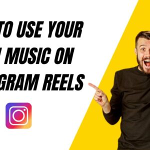 HOW TO USE YOUR OWN MUSIC ON INSTAGRAM REELS