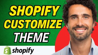 How To Customize Shopify Theme 2024 (Complete Guide)
