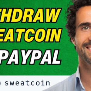 How To Transfer Sweatcoin Money To PayPal (Updated 2024)