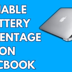 HOW TO ENABLE BATTERY PERCENTAGE ON MACBOOK