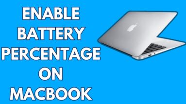 HOW TO ENABLE BATTERY PERCENTAGE ON MACBOOK