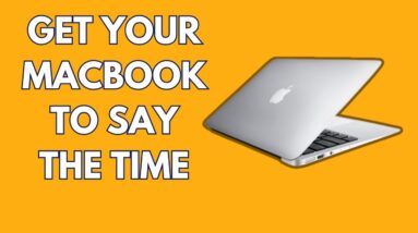 HOW TO GET YOUR MACBOOK TO SAY THE TIME