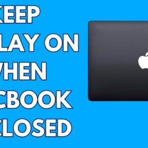 HOW TO KEEP DISPLAY ON WHEN MACBOOK IS CLOSED