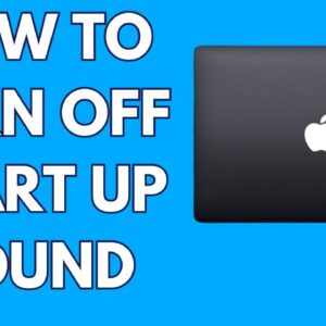 HOW TO TURN OFF START UP SOUND ON MACBOOK