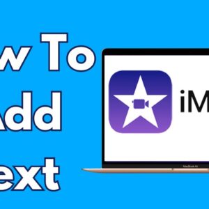 How To Add Text In Imovie On Mac
