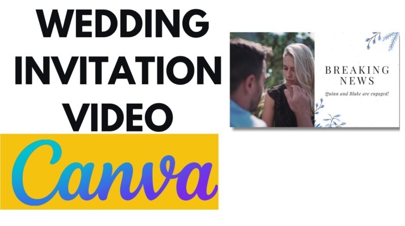 HOW TO CREATE WEDDING INVITATION VIDEO ON CANVA
