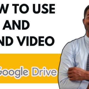 HOW TO USE GOOGLE DRIVE TO SEND VIDEO