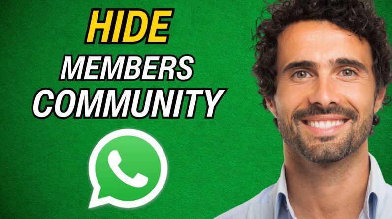 How to Hide Members in Whatsapp Community