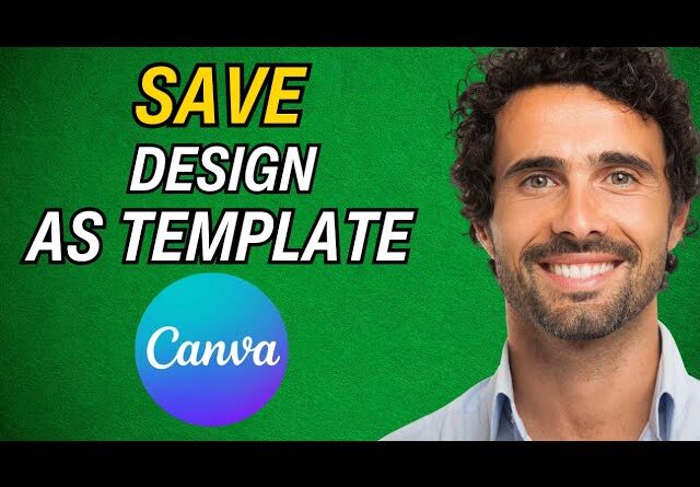 How to Save Canva Design as Template