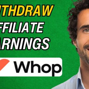 How To Withdraw Affiliate Earnings On Whop 2025!