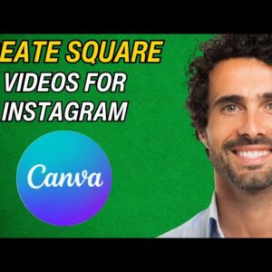 How to Create Square Videos for Instagram in Canva