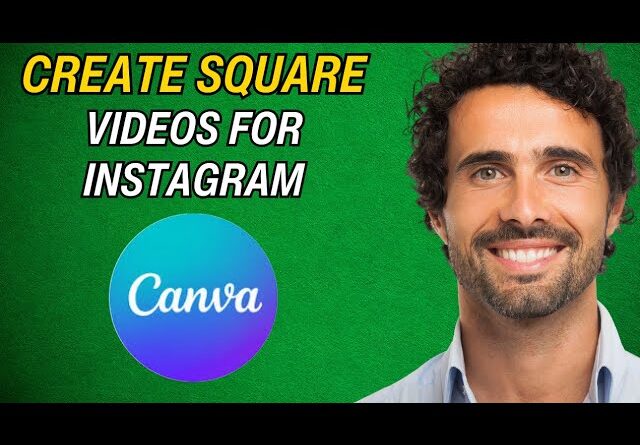 How to Create Square Videos for Instagram in Canva