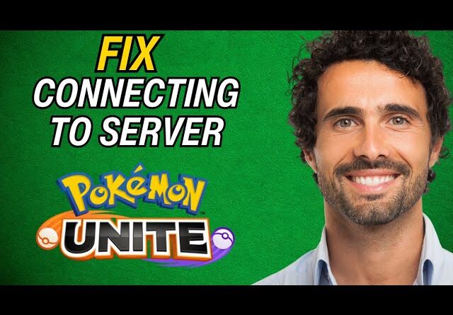 How to Fix Connecting to server in Pokemon Unite