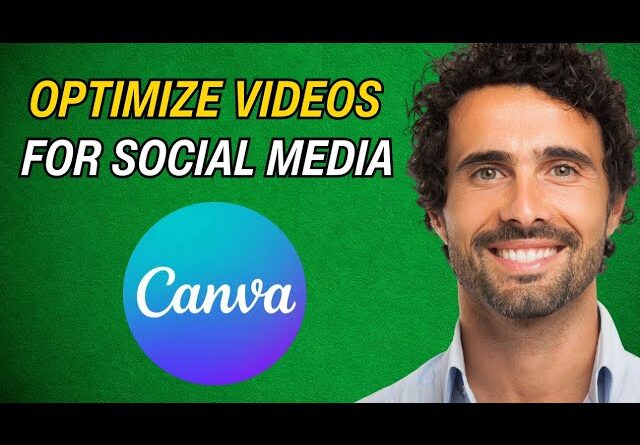 How to Optimize Videos for Social Media Using Canva